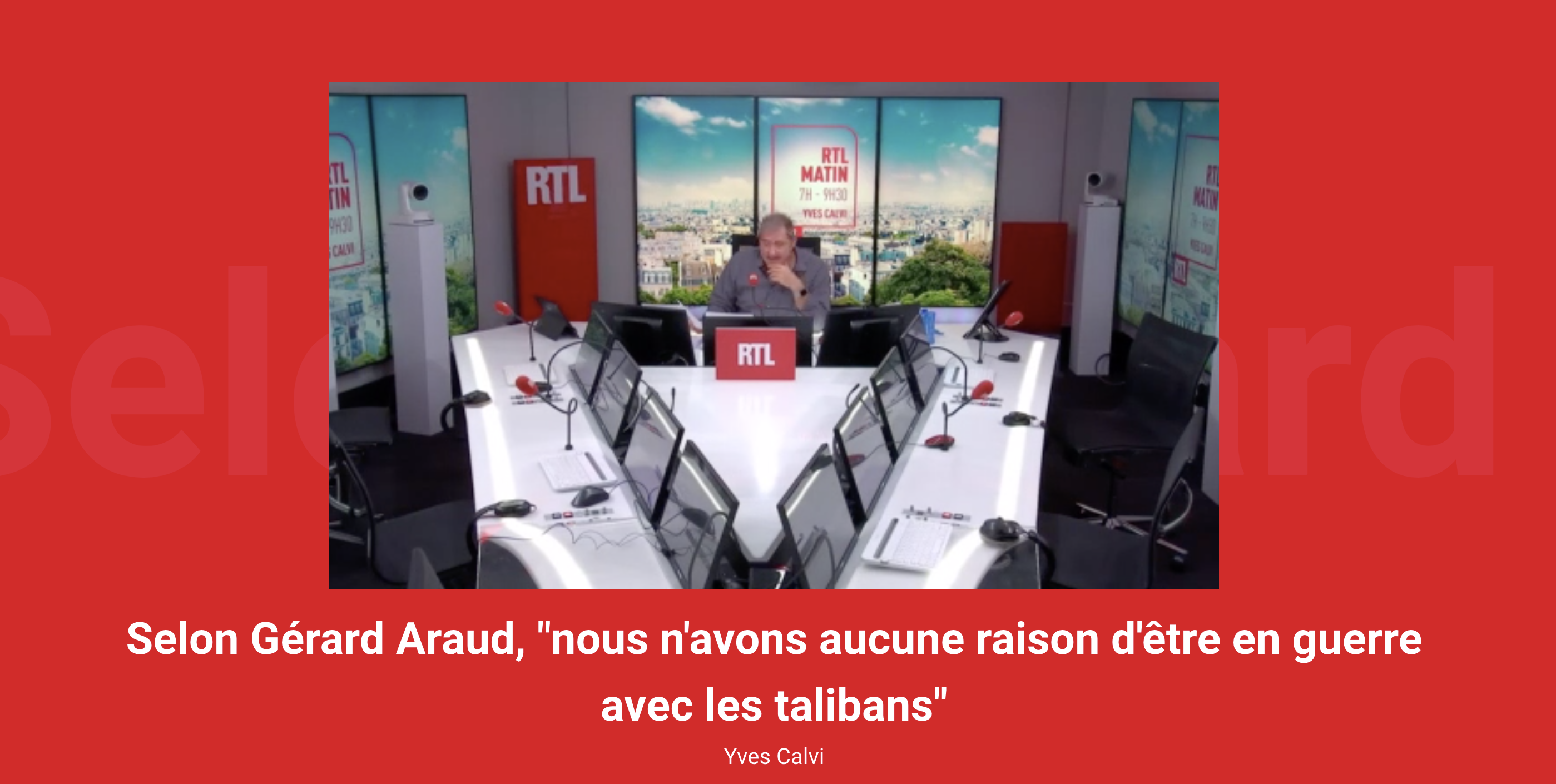 Lire la suite à propos de l’article 30 août 2021-RTL-Gérard Araud invité d’Yves Calvi