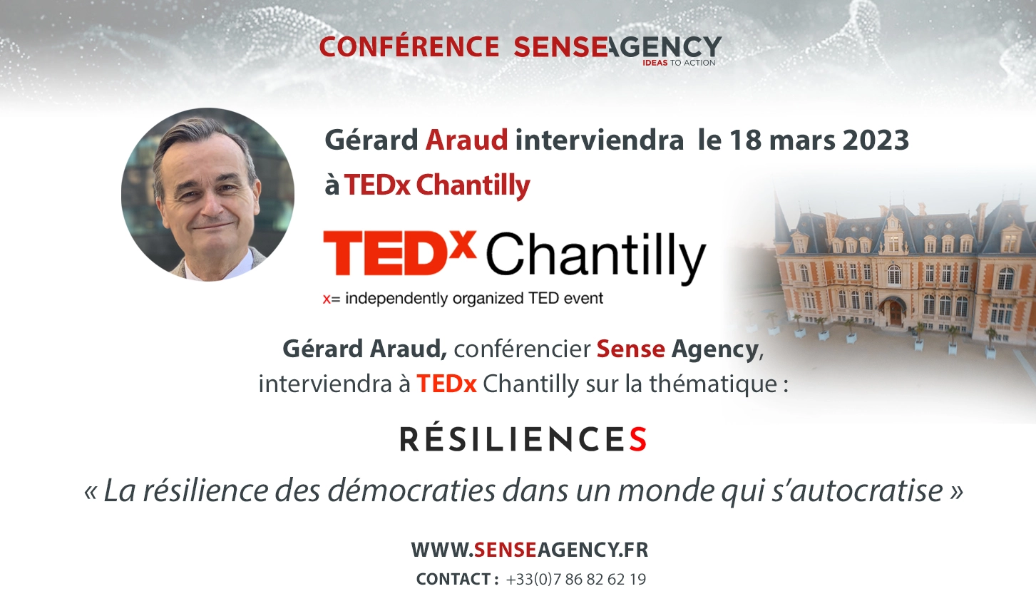 You are currently viewing #TEDxChantilly organisé au Campus Serge Kampf Les Fontaines «La résilience des démocraties dans un monde qui s’autocratise»